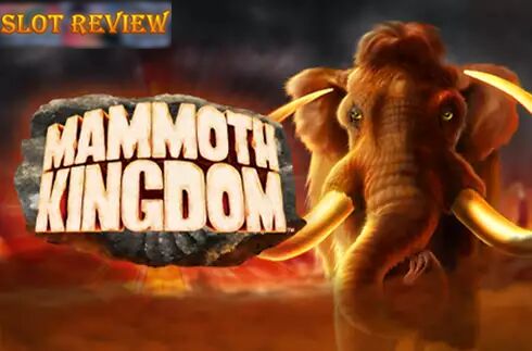 Mammoth Kingdom slot